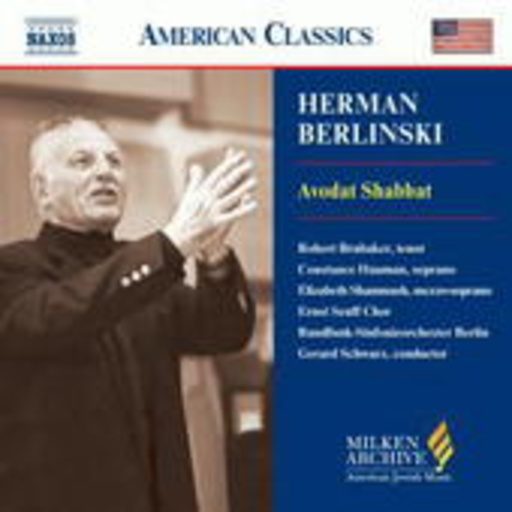 Gerard Schwarz/Rundfunk-Sinfonieorchester Berlin – Avodat Shabbat