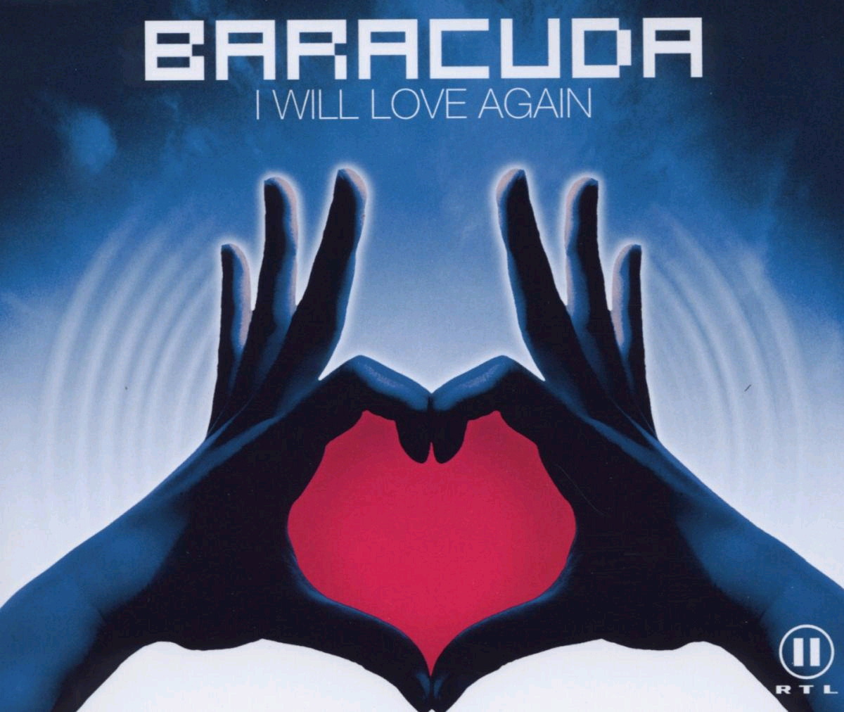 Baracuda – I Will Love Again