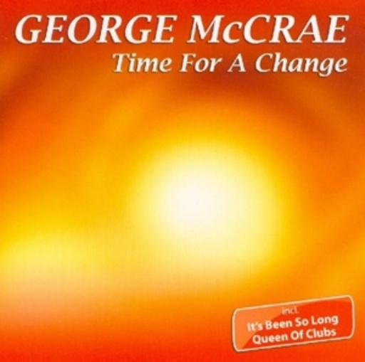 George McCrae – Time For A Change
