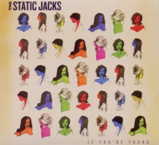 The Static Jacks – If You're Young