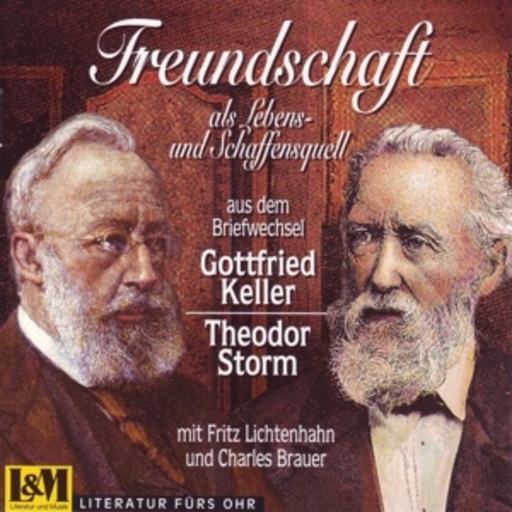 Diverse – Briefwechsel: Gottfried Keller & Theodor Storm