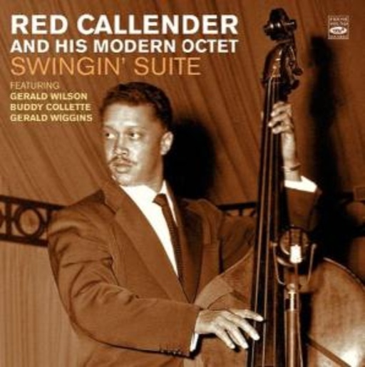 Red Callender And His Modern Octet – Swingin' Suite