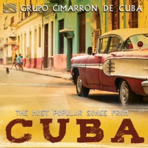 Gruppo Cimarron De Cuba – The Most Popular Songs From Cuba