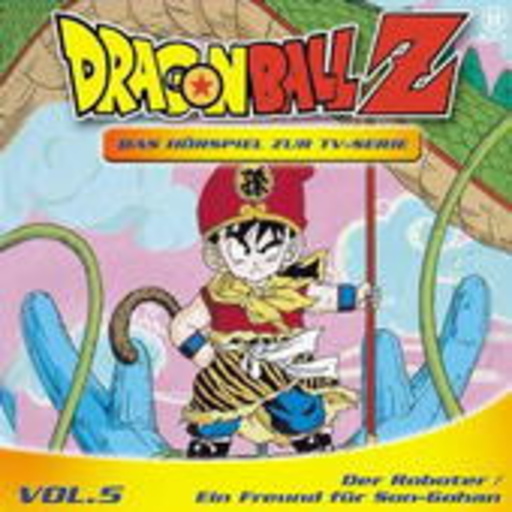 Diverse – DragonBall Z - Das Hörspiel zur TV-Serie - Folge 5: Der Roboter