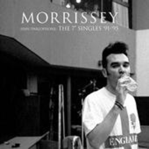 Morrissey – The 7" Singles '91-'95