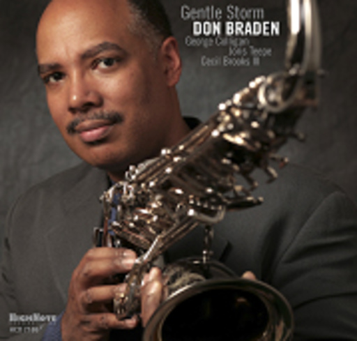 Don Braden – Gentle Storm