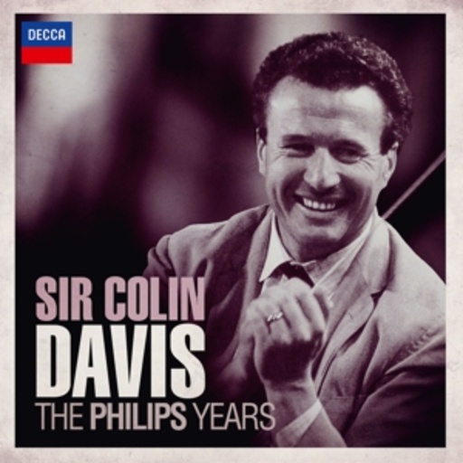 Sir Colin Davis/London Symphony Orchestra – The Philips Years