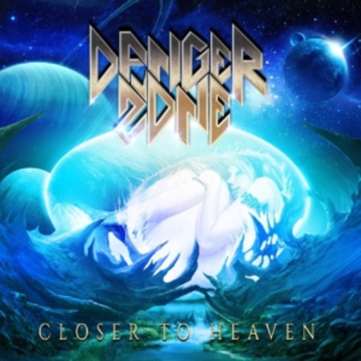 Danger Zone – Closer To Heaven