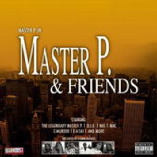 Master P. – Master P. & Friends