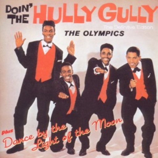 The Olympics – Doin' The Hully Gully/Dance By The Light Of The Moon