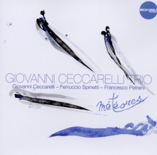 Giovanni Ceccarelli Trio – Météores