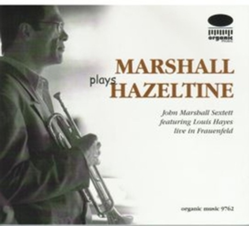 John Marshall Sextet – Marshall Plays Hazeltine