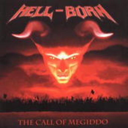 Hell Born – The Call Of Megiddo
