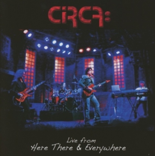 Circa – Live From Here There & Everywhere
