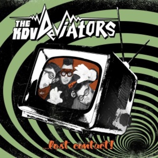 The KDV Deviators – ... Lost Contact!