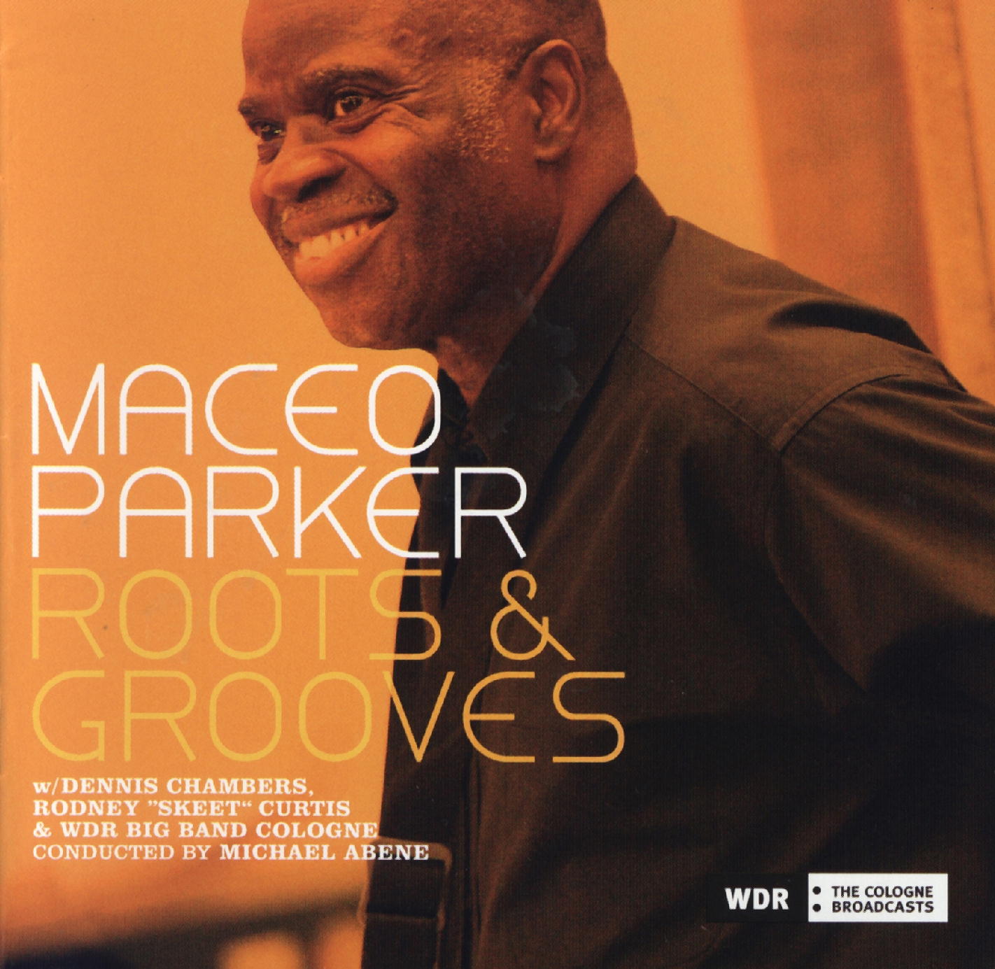 Maceo Parker – Roots & Grooves