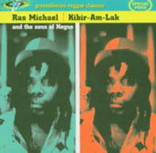 Ras Michael & The Sons Of Negus – Kibir-Am-Lak