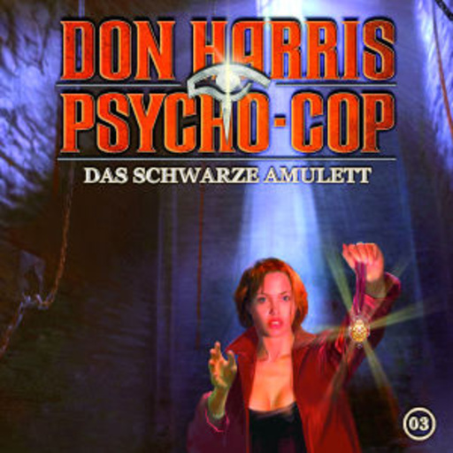 Diverse – Don Harris Psycho-Cop - Folge 3: Das schwarze Amulett