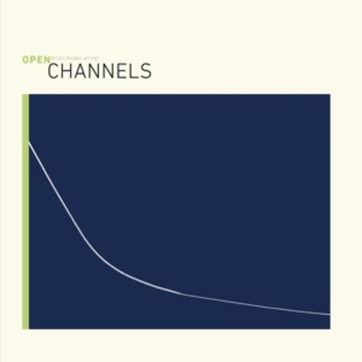 Channels – Open EP