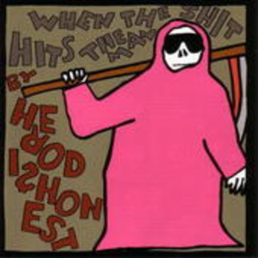 Hero Dishonest – When The Shit Hits The Man