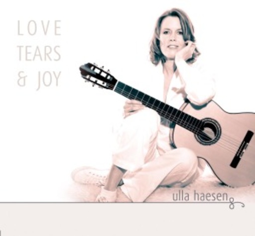 Ulla Haesen – Love, Tears & Joy