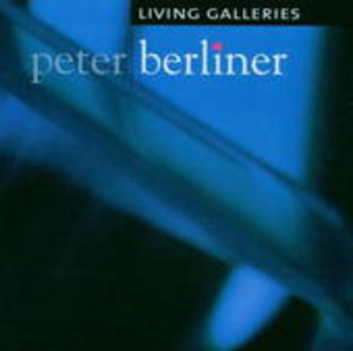 Peter Berliner – Living Galleries