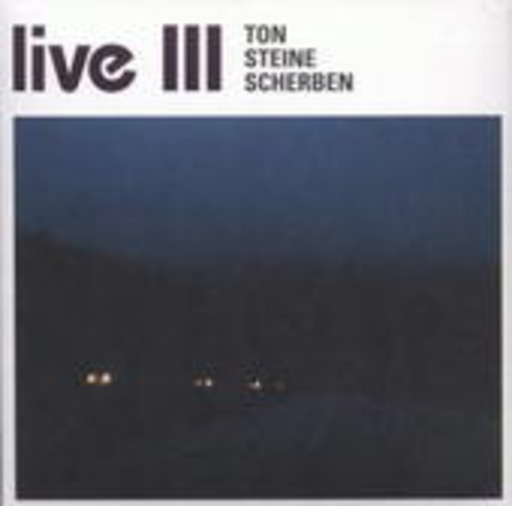 Ton Steine Scherben – Live III