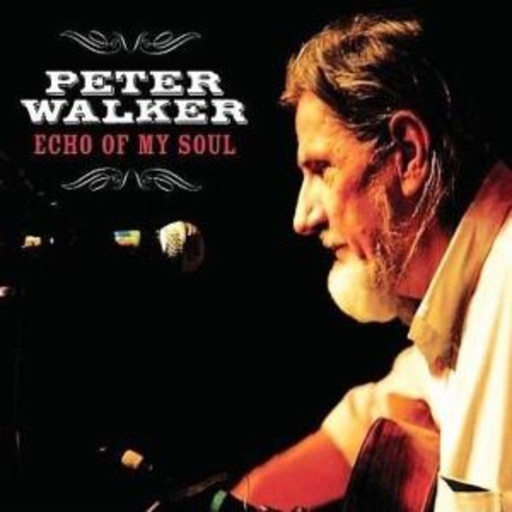 Peter Walker – Echo Of My Soul