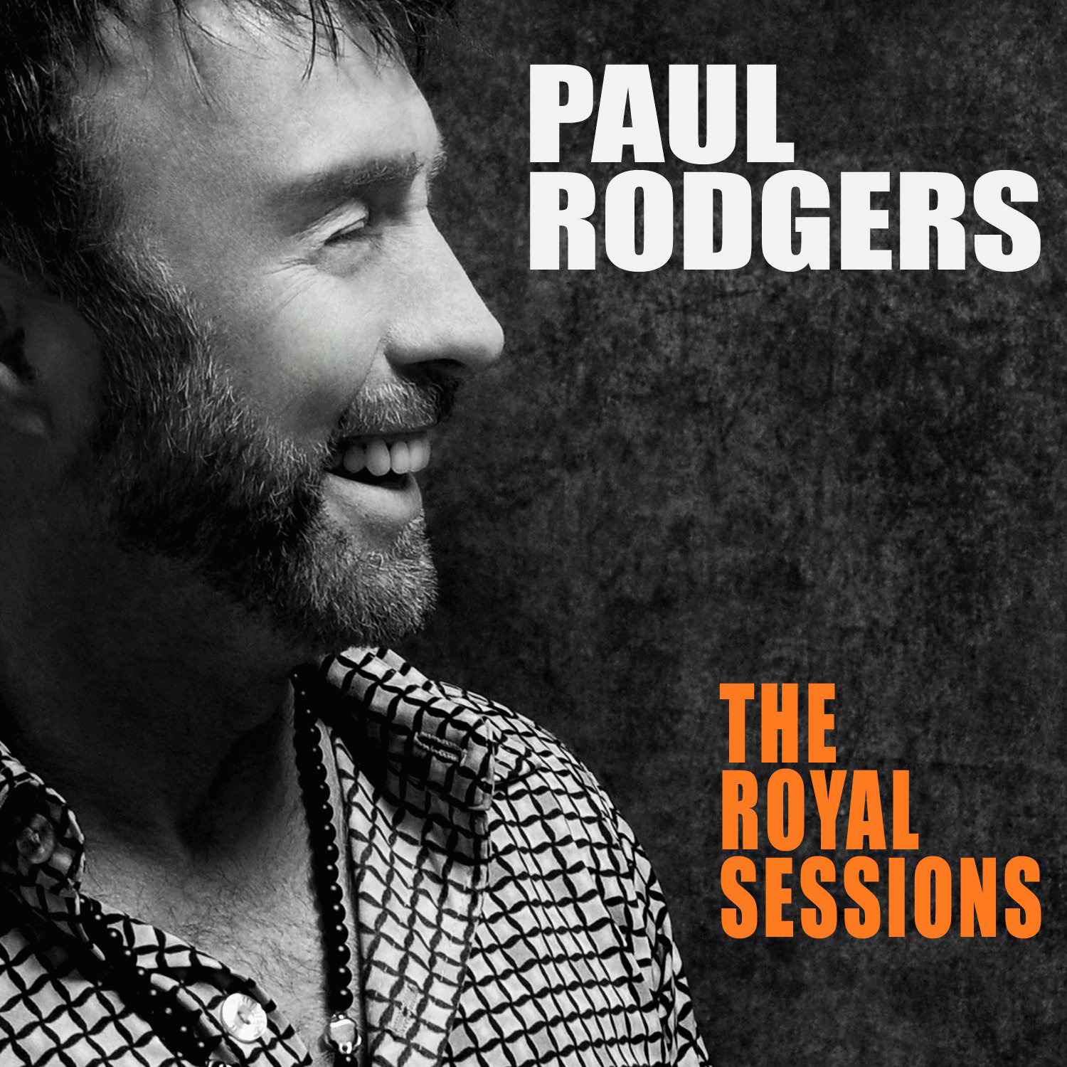 Paul Rodgers – The Royal Sessions