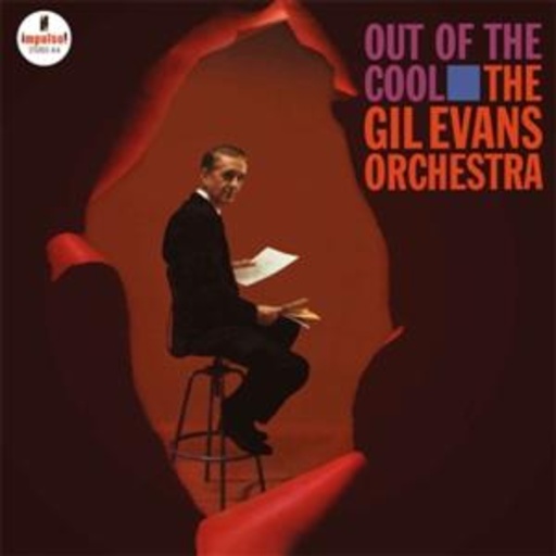 Gil Evans – Out Of The Cool