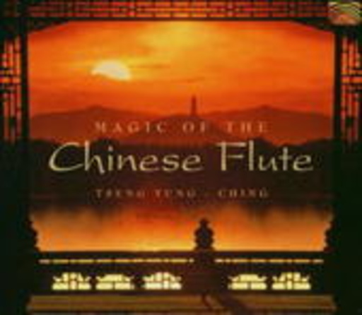 Tseng Yung-Ching – Magic Of The Chinese Flute