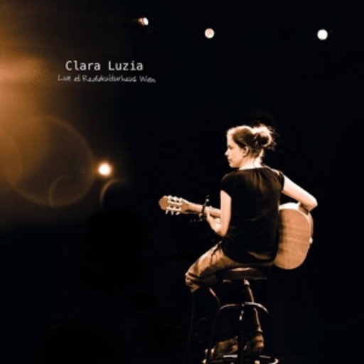 Clara Luzia – Live At Radiokulturhaus Wien