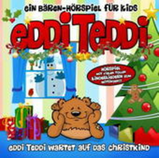 Eddi Edler – Eddi Teddi wartet auf das Christkind