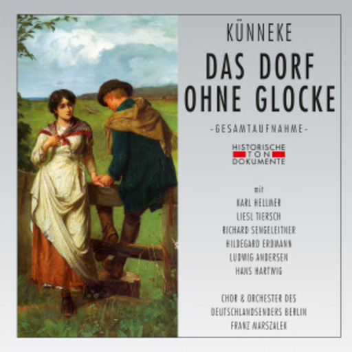 Franz Marszalek – Das Dorf ohne Glocke (GA 1936 aus Berlin)