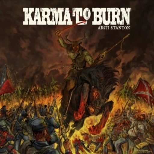 Karma To Burn – Arch Stanton