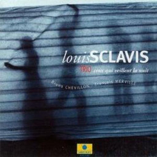 Louis Scalvis Trio – Ceux Qui Veillent La Nuit