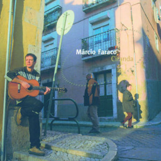 Márcio Faraco – Ciranda