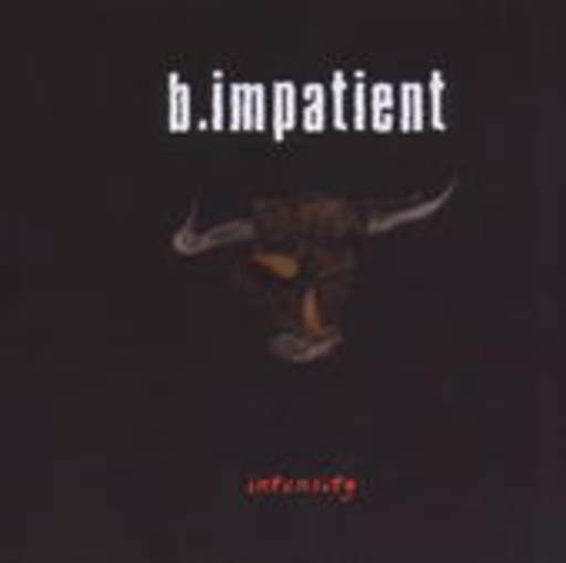 B.Impatient – Intensity