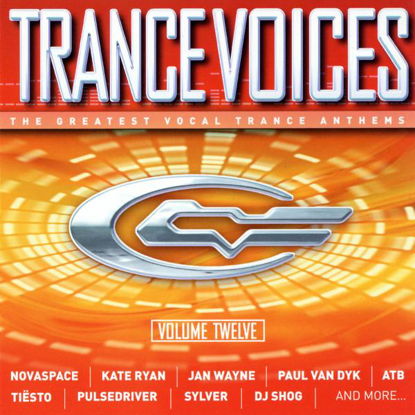Diverse – Trance Voices Volume Twelve - The Greatest Vocal Trance Anthems