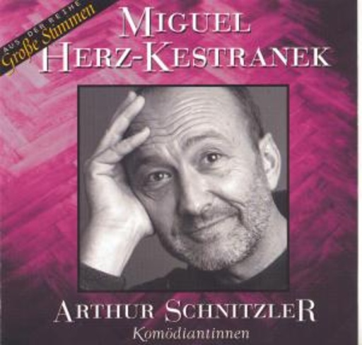 Miguel Herz-Kestranek – Komödiantinnen