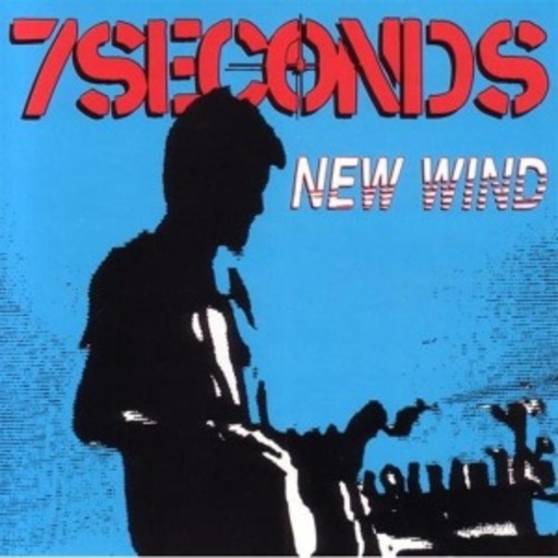 7 Seconds – New Wind
