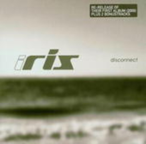 Iris – Disconnect