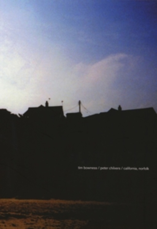 Tim Bowness & Peter Chilvers – California, Norfolk