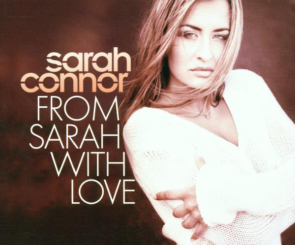 Sarah Connor – From Sarah With Love