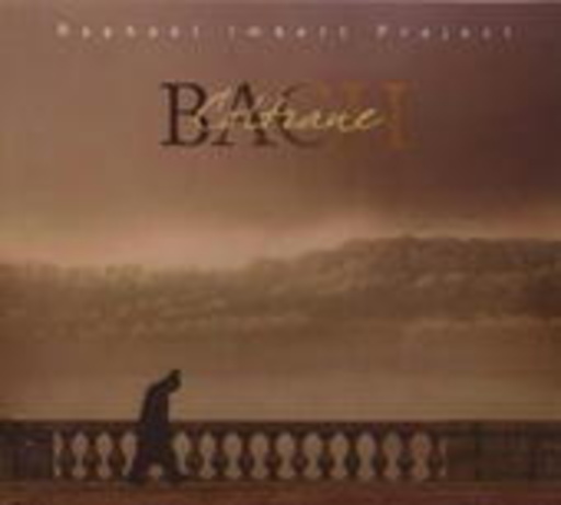 Raphael Imbert Project – Bach - Coltrane
