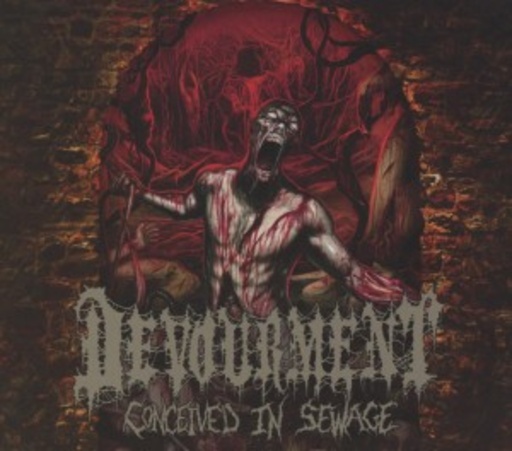 Devourment – Conceived In Sewage