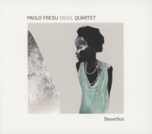 Paolo Fresu Devil Quartet – Desertico