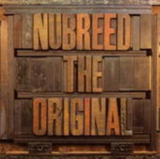 Nu Breed – The Original