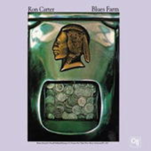 Ron Carter – Blues Farm