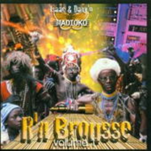 Isaac & Dany'o Madioko – R'n Brousse Vol. 1